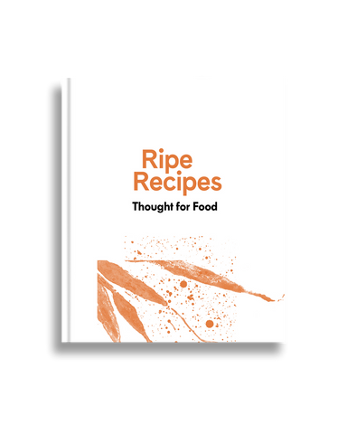 Ripe Recipes | Thought For Food