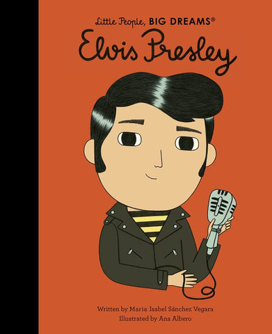 Little People Big Dreams | Elvis Presley