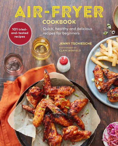 Air-Fryer Cookbook | Jenny Tschiesche