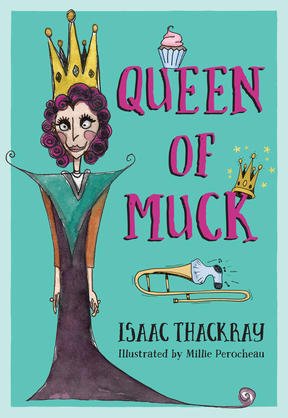 Queen Of Muck | Isaac Thackray